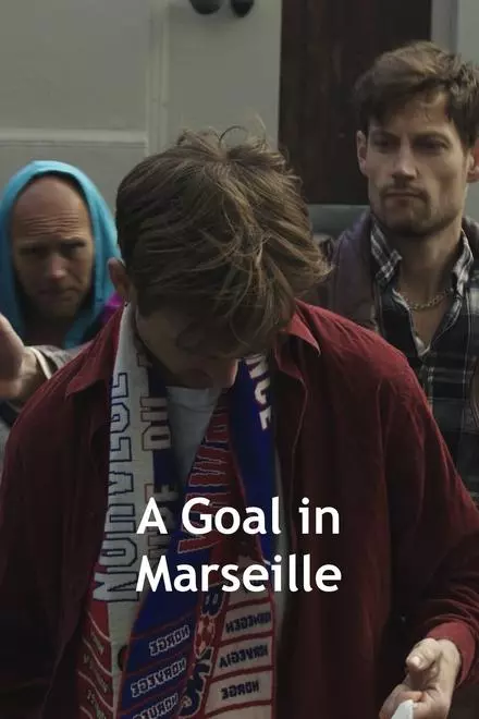 A Goal in Marseille