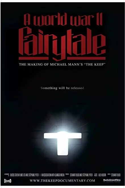 A World War II Fairy Tale: The Making of Michael Mann's 'The Keep'