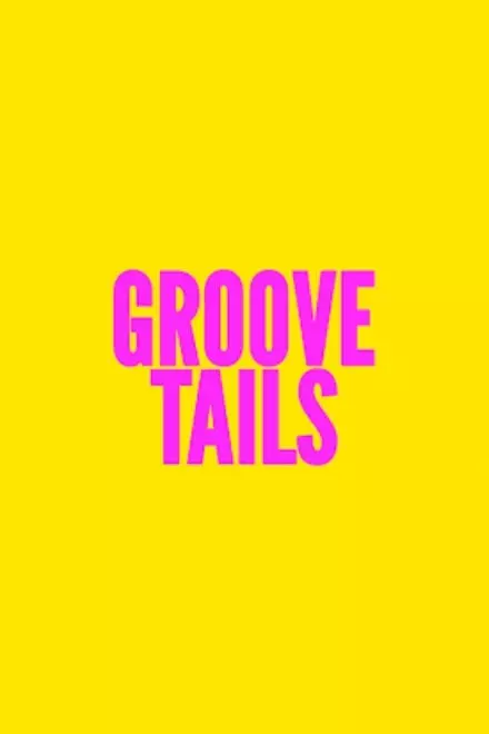 Groove Tails